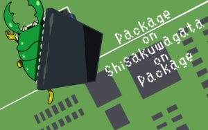 第37話：変換基板の使用や単体、3段以上も可能！「POP実装・リワーク」